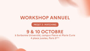 Lire la suite à propos de l’article Workshop annuel du PC3 MATCHING – 9 et 10 octobre