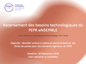 Lire la suite à propos de l’article Recensement des besoins technologiques du PEPR eNSEMBLE